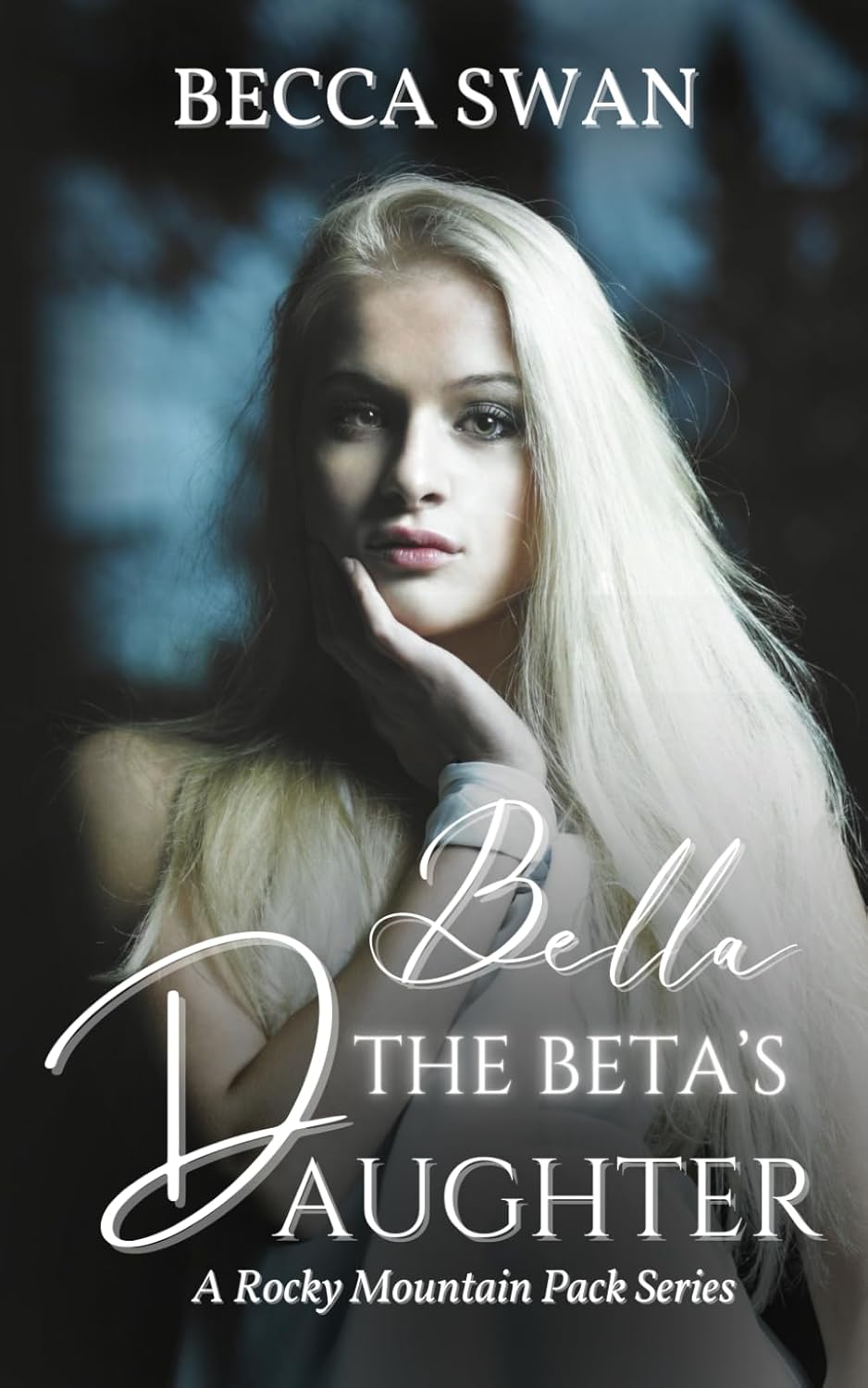 Cover of Bella: The Beta's Daughter by Becca Swan.